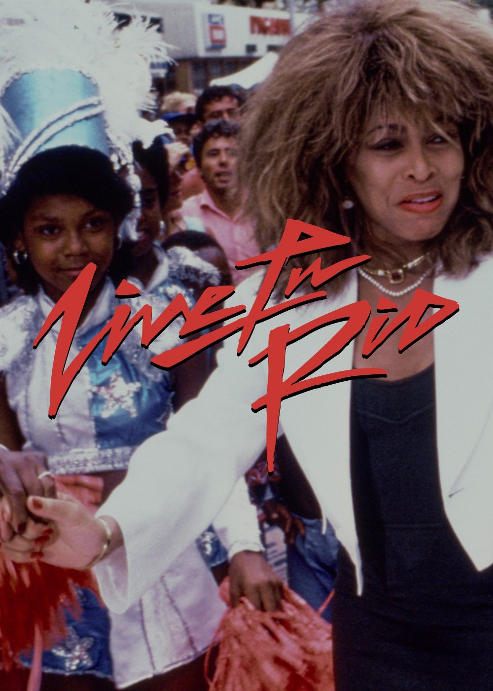 Tina Turner | Live In Rio Tina Turner | Live In Rio